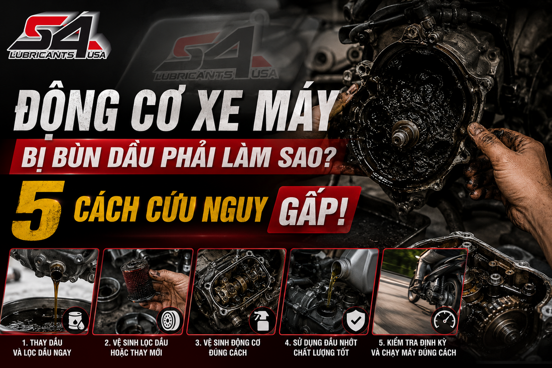 Động Cơ Xe Máy Bị Bùn Dầu Phải Làm Sao? 5 Cách Cứu Nguy Gấp!
